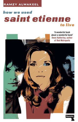 How We Used Saint Etienne to Live