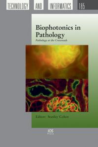 Biophotonics in Pathology : Pathology at the Crossroads