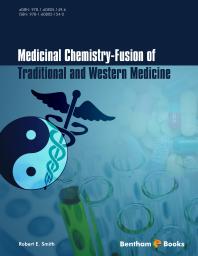 Medicinal Chemistry : Fusion of Traditional and Western Medicine