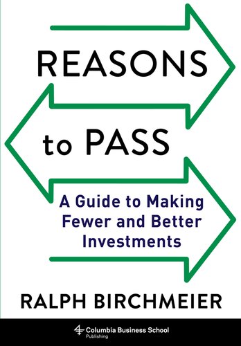 Reasons to Pass: A Guide to Making Fewer and Better Investments