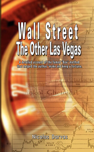 Wall Street: The Other Las Vegas by Nicolas Darvas (the author of How I Made $2,000,000 In The Stock Market)