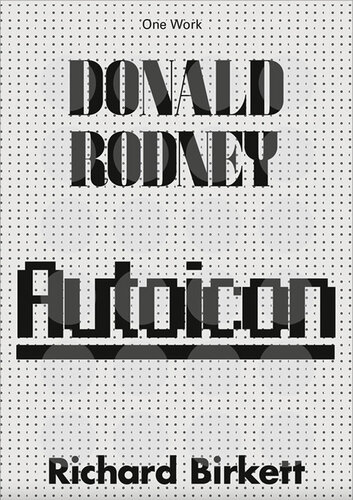 Donald Rodney: Autoicon