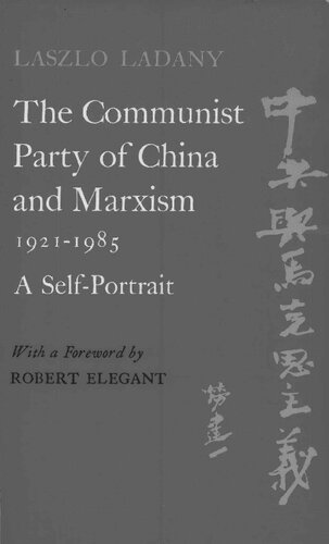 The Communist Party of China and Marxism, 1921–1985: A Self-Portrait