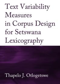 Text Variability Measures in Corpus Design for Setswana Lexicography