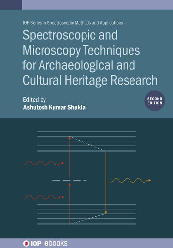 Spectroscopic and Microscopy Techniques for Archaeological and Cultural Heritage Research