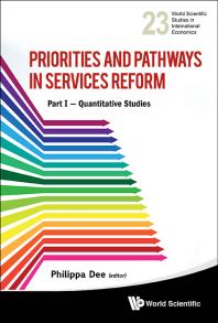 Priorities And Pathways In Services Reform: Part I - Quantitative Studies : Quantitative Studies