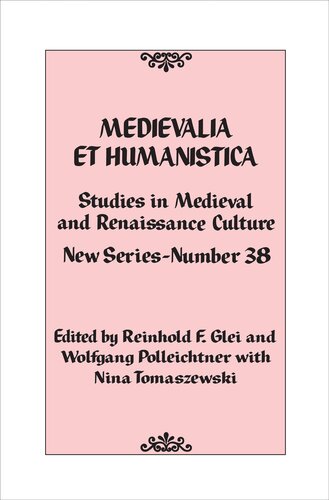 Medievalia et Humanistica, No. 38: Studies in Medieval and Renaissance Culture: New Series (Volume 38) (Medievalia et Humanistica Series, 38)