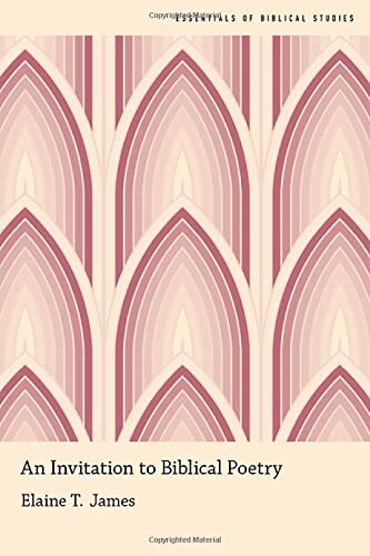 An Invitation to Biblical Poetry (Essentials of Biblical Studies)