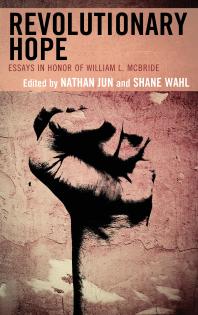 Revolutionary Hope : Essays in Honor of William L. McBride