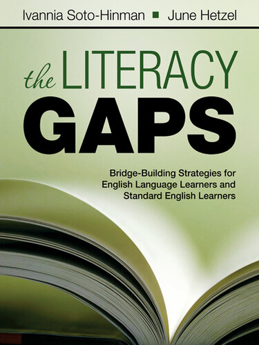 The Literacy Gaps: Bridge-Building Strategies for English Language Learners and Standard English Learners