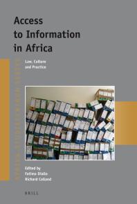 Access to Information in Africa : Law, Culture and Practice