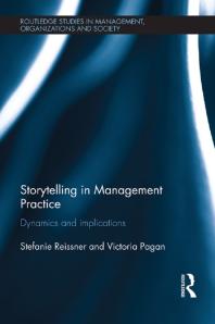 Storytelling in Management Practice : Dynamics and Implications