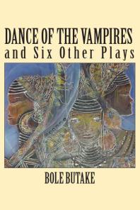 Dance of the Vampires and Six Other Plays