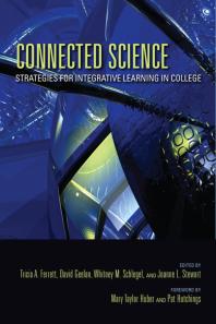 Connected Science : Strategies for Integrative Learning in College