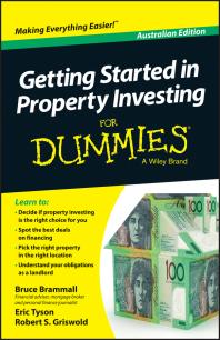 Getting Started in Property Investment for Dummies - Australia