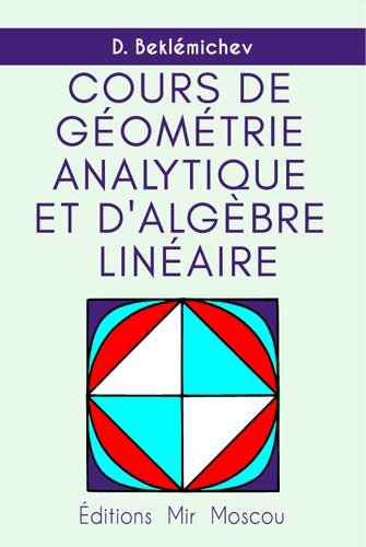 Cours de géometrie analytique et d'algèbre linéaire