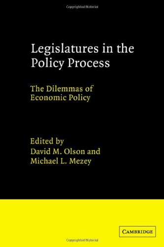 Legislatures in the Policy Process: The Dilemmas of Economic Policy