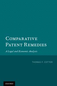 Comparative Patent Remedies : A Legal and Economic Analysis