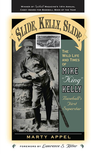 Slide, Kelly, Slide: The Wild Life and Times of Mike King Kelly