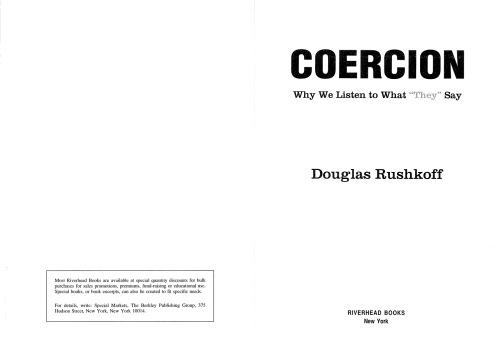 Coercion: Why We Listen to What "They" Say