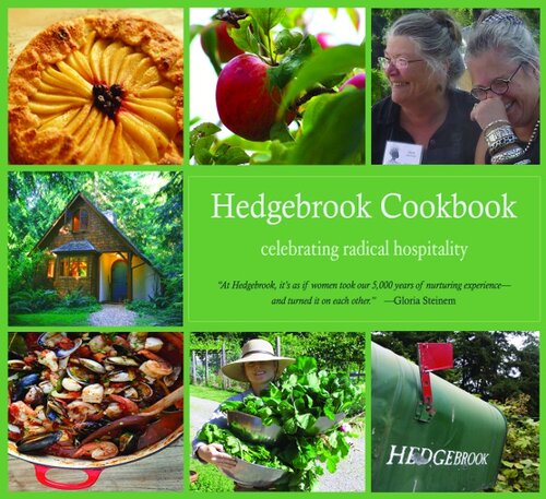 Hedgebrook Cookbook: Celebrating Radical Hospitality