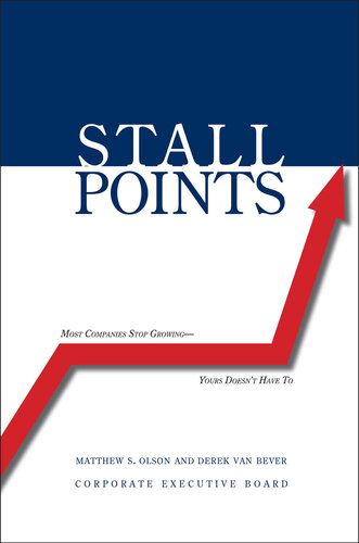 Stall Points: Most Companies Stop Growing - Yours Doesn't Have To