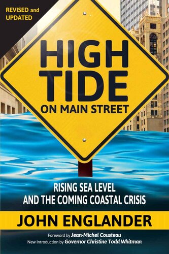 High Tide On Main Street: Rising Sea Level and the Coming Coastal Crisis