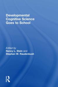 Developmental Cognitive Science Goes to School