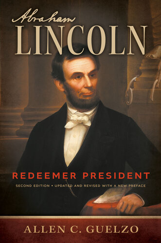Abraham Lincoln: Redeemer President