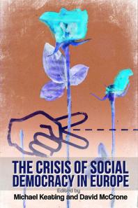 The Crisis of Social Democracy in Europe