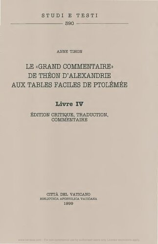 Le grand commentaire de Théon d'Alexandrie aux tables faciles de Ptolemée. Livre IV