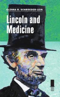 Lincoln and Medicine