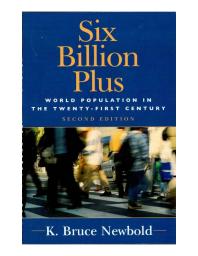 Six Billion Plus : World Population in the Twenty-first Century