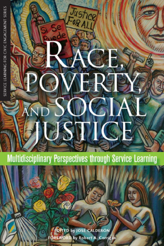 Race, Poverty, and Social Justice: Multidisciplinary Perspectives Through Service Learning