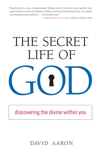 The Secret Life of God: Discovering the Divine Within You