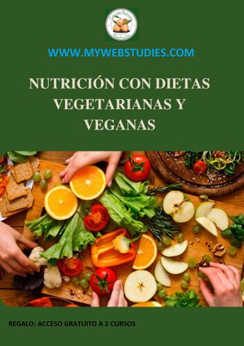 Curso de Nutrición Vegetariana y Vegana: Dietas para vegetarianos y veganos