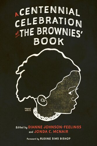 A Centennial Celebration of the Brownies' Book