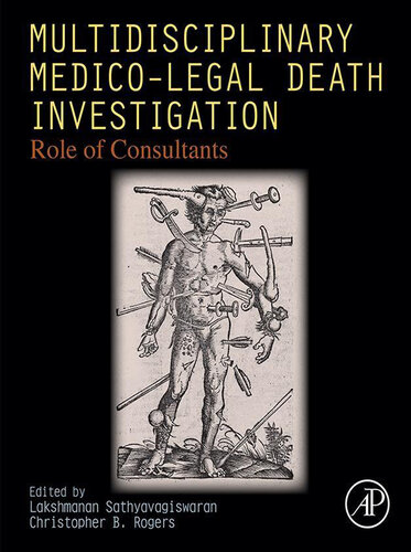 Multidisciplinary Medico-Legal Death Investigation: Role of Consultants