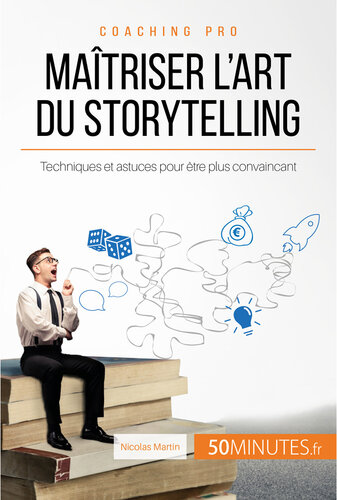 خرید و قیمت دانلود کتاب Maîtriser Lart Du Storytelling Techniques Et