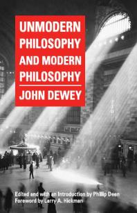Unmodern Philosophy and Modern Philosophy