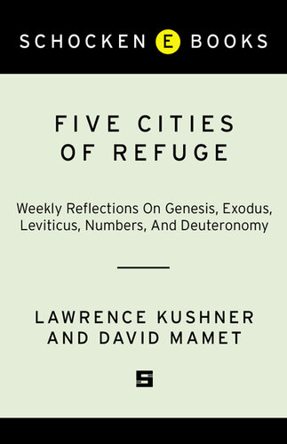 Five Cities of Refuge: Weekly Reflections on Genesis, Exodus, Leviticus, Numbers, and Deuteronomy