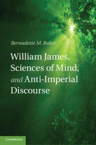 William James, Sciences of Mind, and Anti-Imperial Discourse