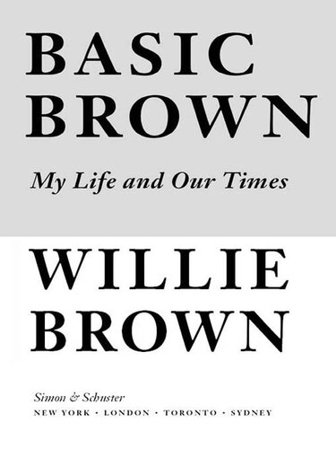 Basic Brown: My Life and Our Times