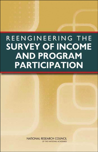 Reengineering the Survey of Income and Program Participation