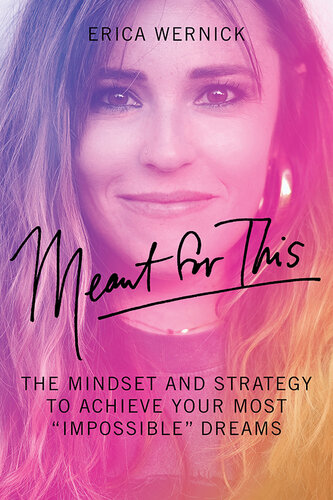 Meant For This: The Mindset And Strategy To Achieve Your Most 