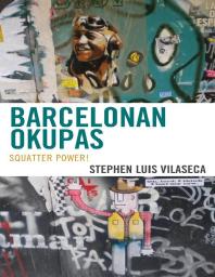 Barcelonan Okupas : Squatter Power!
