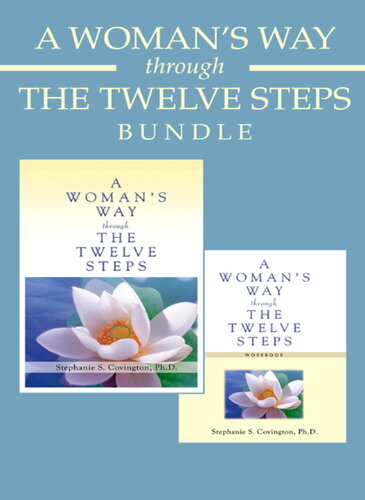 A Woman's Way through the Twelve Steps & a Woman's Way through the Twelve Steps Wo: A Women's Recovery Collection from Stephanie Covington