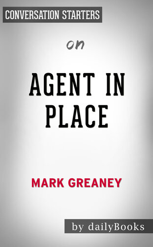 Agent in Place--by Mark Greaney | Conversation Starters