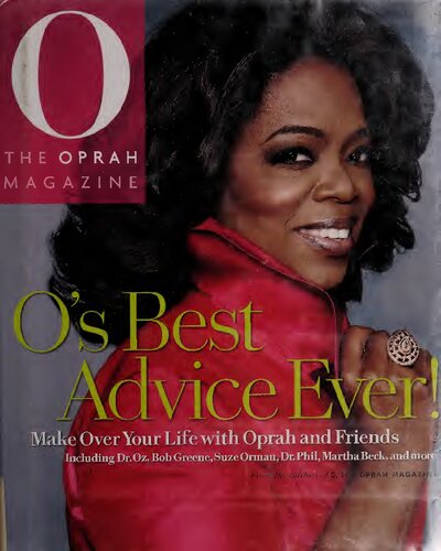 Os best advice ever!  make over your life with Oprah and friends