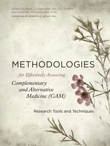 Methodologies for Effectively Assessing Complementary and Alternative Medicine (CAM): Research Tools and Techniques